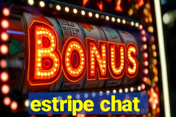 estripe chat